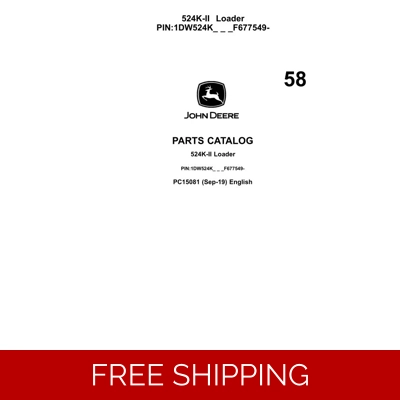 58 JOHN DEERE 524K-II LOADER PARTS MANUAL 58 JOHN DEERE 524K-II LOADER PARTS MANUAL